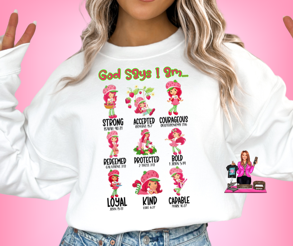 GOD SAYS I AM STRAWBERRY DTF TRANSFER