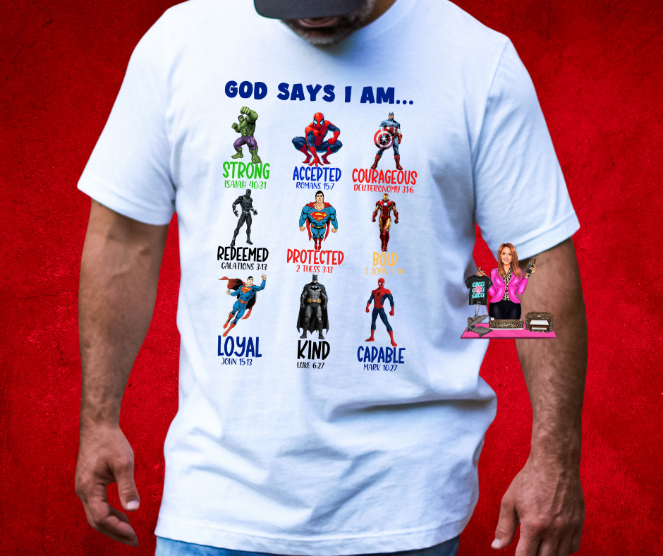 GOD SAYS I AM HEROS DTF TRANSFER