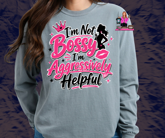 I'M NOT BOSSY DTF TRANSFER